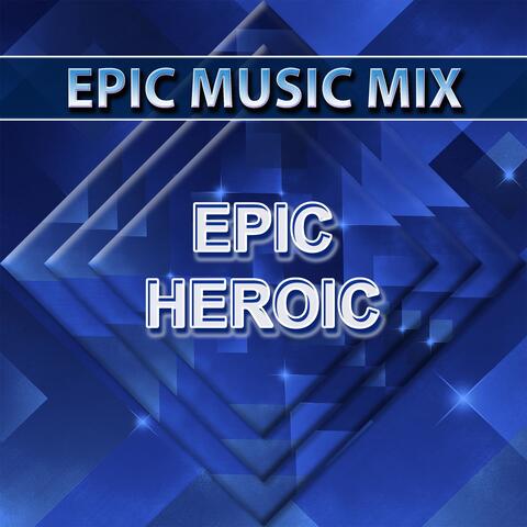 Epic Heroic