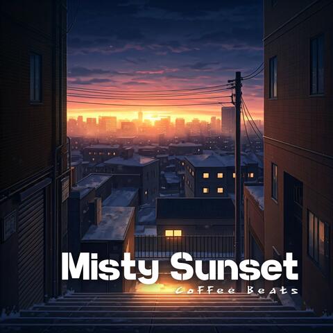 Misty Sunset Coffee Beats