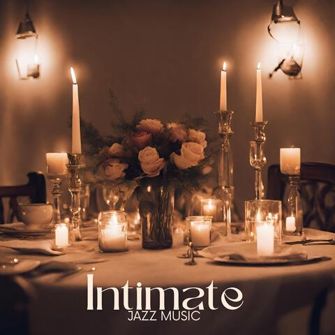 Intimate Jazz Music: Romantic Evening, Candlelight Dinner, Time for Two