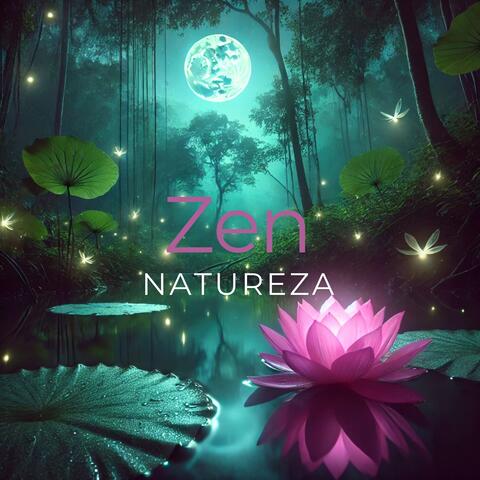Zen Natureza: Dormir Relaxante