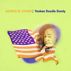 I Want to Hear a Yankee Doodle Tune