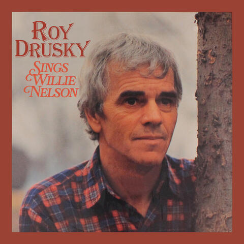 Roy Drusky Sings Willie Nelson