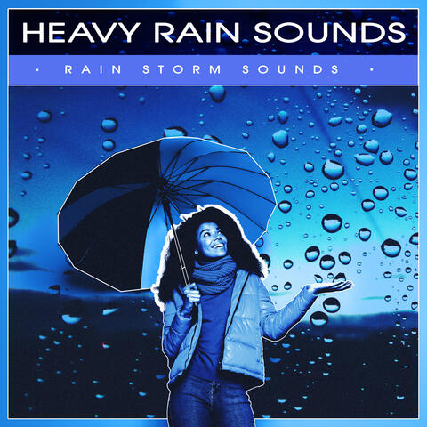 Heavy Rain Sounds