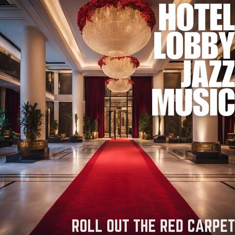 Roll out the Red Carpet