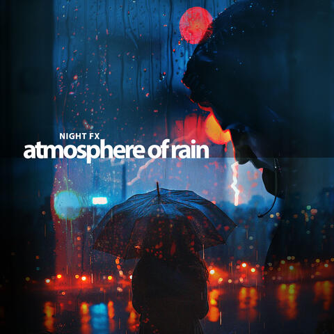 Atmosphere of Rain