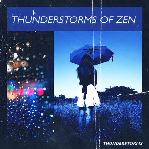 Thunderstorms of Zen