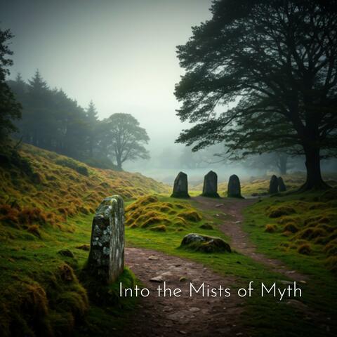 Into the Mists of Myth: Whispers from Celtic Legends Across Time and Memory