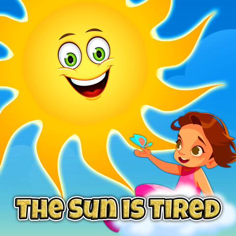 The Sun is tired