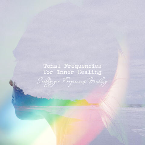 Tonal Frequencies for Inner Healing