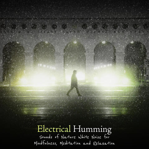 Electrical Humming