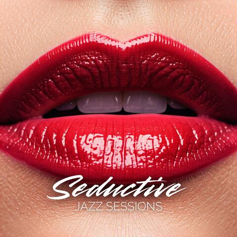 Seductive Jazz Sessions