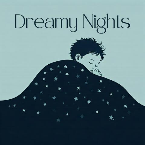 Dreamy Nights: Compilation of Soft Sounds for the Ultimate Baby Sleep Experience