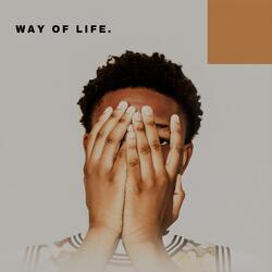Way Of Life Prelude