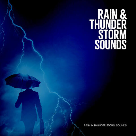 Rain & Thunder Storm Sounds