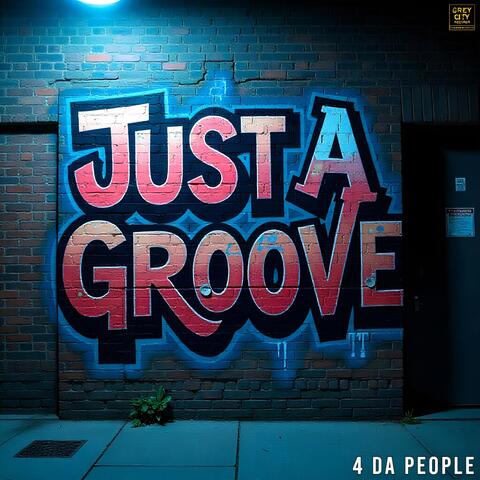Just a Groove