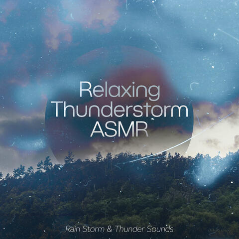 Relaxing Thunderstorm ASMR