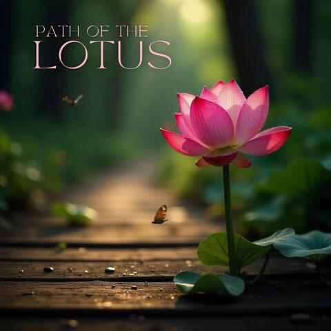 Path of the Lotus: Tibetan Vibrations of Peace and Renewal