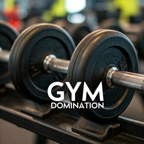 Gym Domination: Dubstep Power Workout Motivation