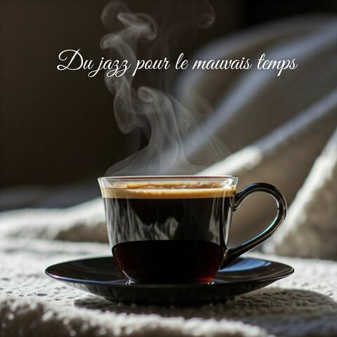 Du jazz pour le mauvais temps