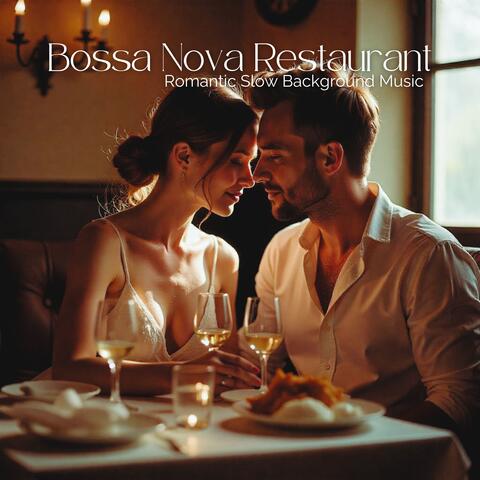 Bossa Nova Restaurant Romantic Slow Background Music