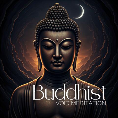 Buddhist Void Meditation: Deep & Mysterious Atmospheric Dark Ambient Music