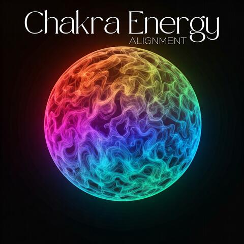 Chakra Energy Alignment: Body Awareness, Spiritual Frequency, Meditation for Spiritual Balance