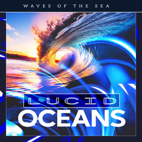 Lucid Oceans