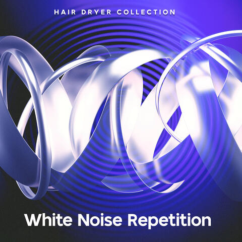 White Noise Repetition