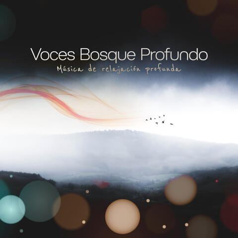 Voces Bosque Profundo