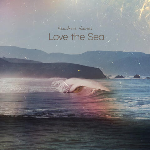 Love the Sea