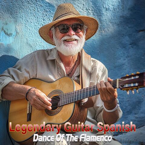 Legendary Guitar Spanish Dance Of The Flamenco