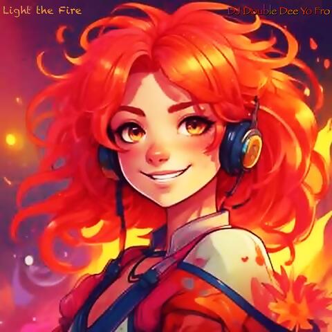 Light The Fire