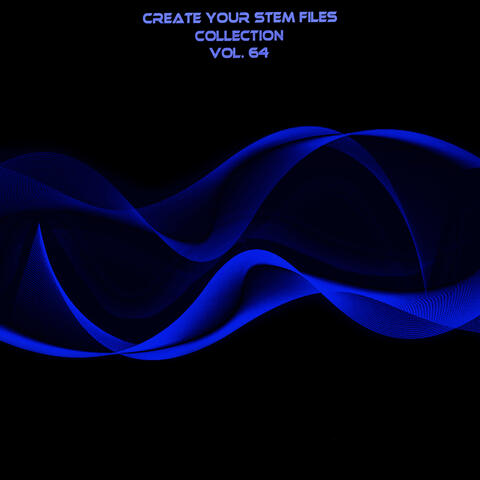 Create Your Stem Files Collection, Vol. 64