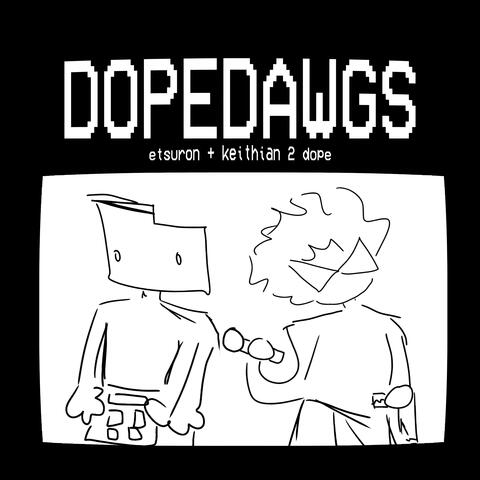 DOPEDAWGS