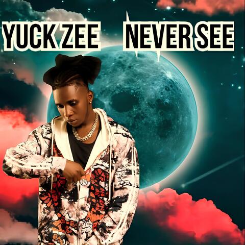 Never See