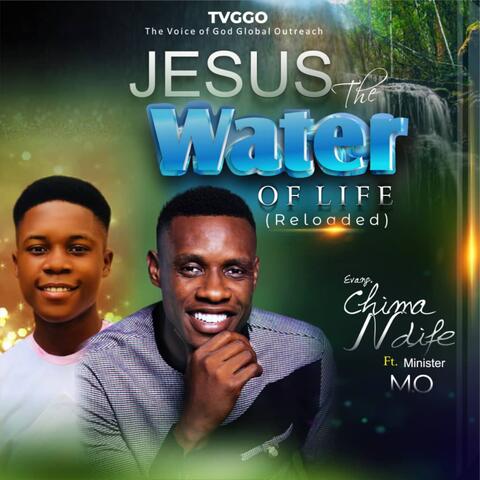 Jesus The Water Of Life