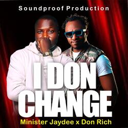 I Don Change