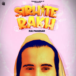 Sirh Te Rakh