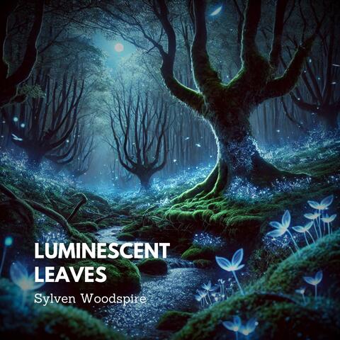Luminescent Leaves