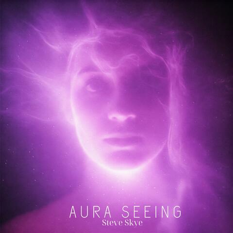 Aura Seeing