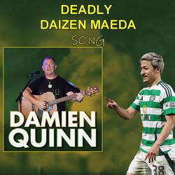 Deadly Daizen Maeda Song
