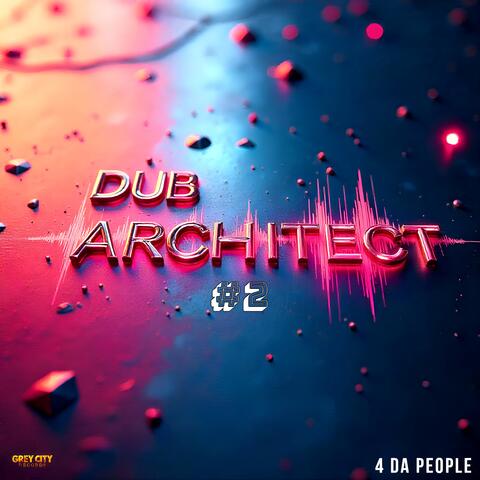 Dub Architect #2