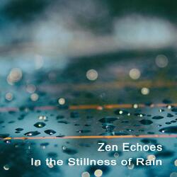In the Stillness of Rain