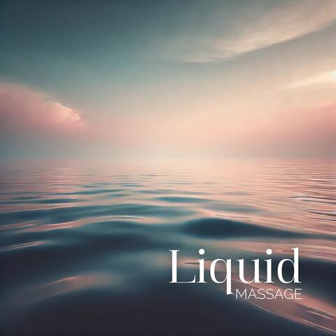 Liquid Massage