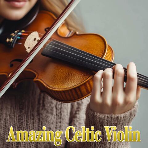 Amazing Celtic Violin