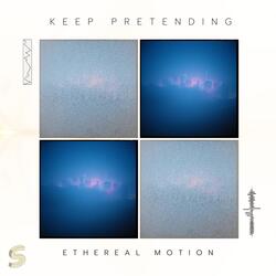 Keep Pretending