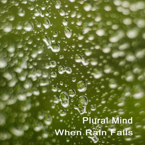 When Rain Falls