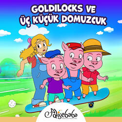 Goldilocks ve Üç Küçük Domuzcuk