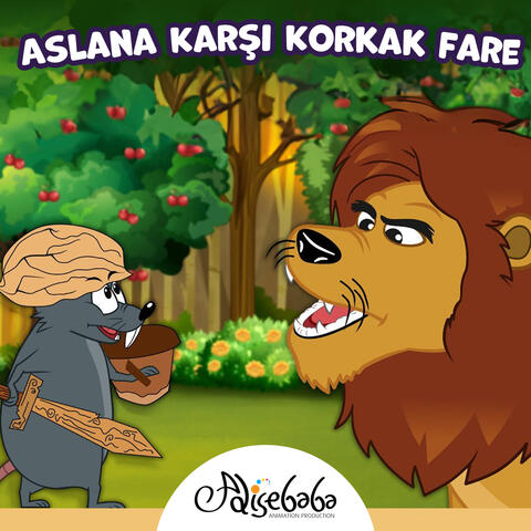 Aslana Karşı Korkak Fare