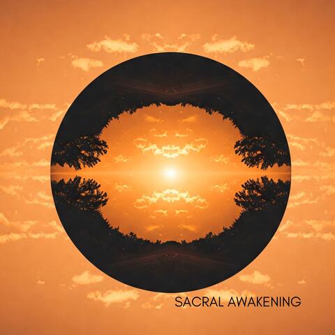 Sacral Awakening
